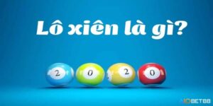 Cách đánh lô xiên hiệu quả, đúng luật và tối ưu cơ hội thắng