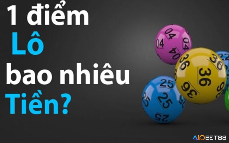 Miền Bắc 1 điểm lô bao tiền?